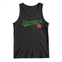 Retro Christmas December 25 Tank Top Retro Vintage Script Holiday Trip - Wonder Print Shop