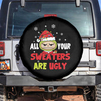 Funny Christmas Spare Tire Cover All Your Sweaters Are Ugly Kawaii Grinchy Bubu - Wonder Print Shop