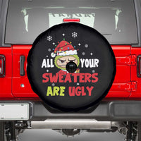 Funny Christmas Spare Tire Cover All Your Sweaters Are Ugly Kawaii Grinchy Bubu - Wonder Print Shop