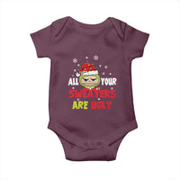 Funny Christmas Baby Onesie All Your Sweaters Are Ugly Kawaii Grinchy Bubu - Wonder Print Shop