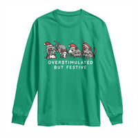 Overstimulated But Festive Possum Christmas Long Sleeve Shirt Funny Opossum Xmas Meme - Wonder Print Shop