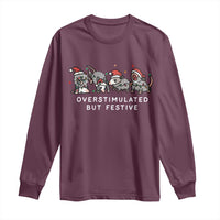 Overstimulated But Festive Possum Christmas Long Sleeve Shirt Funny Opossum Xmas Meme - Wonder Print Shop