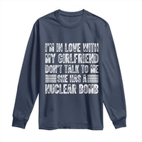 I'm In Love With My Girlfriend Long Sleeve Shirt Don't Talk to Me - Wonder Print Shop