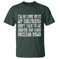 I'm In Love With My Girlfriend T Shirt Don't Talk to Me - Wonder Print Shop