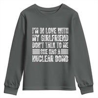 I'm In Love With My Girlfriend Youth Sweatshirt Don't Talk to Me - Wonder Print Shop