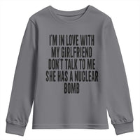 I'm In Love With My Girlfriend Don't Talk To Me Youth Sweatshirt Funny Relationship Boyfriend Gifts - Wonder Print Shop