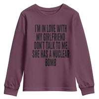 I'm In Love With My Girlfriend Don't Talk To Me Youth Sweatshirt Funny Relationship Boyfriend Gifts - Wonder Print Shop