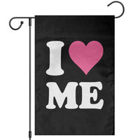 I Love Me Garden Flag Funny Self Love Pink Heart Positive Vibes - Wonder Print Shop