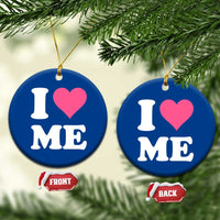 I Love Me Ceramic Ornament Funny Self Love Pink Heart Positive Vibes - Wonder Print Shop