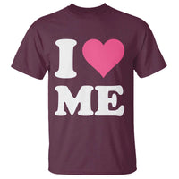 I Love Me T Shirt Funny Self Love Pink Heart Positive Vibes - Wonder Print Shop