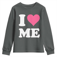 I Love Me Youth Sweatshirt Funny Self Love Pink Heart Positive Vibes - Wonder Print Shop