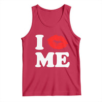 I Love ME Tank Top Sexy Lips Red Lipstick Kiss Self Love - Wonder Print Shop