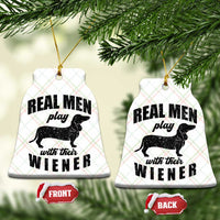 Funny Dachshund Dad Ceramic Ornament Real Men Play With Their Wiener Dog Dad Gag Gift - Wonder Print Shop