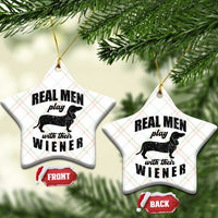 Funny Dachshund Dad Ceramic Ornament Real Men Play With Their Wiener Dog Dad Gag Gift - Wonder Print Shop