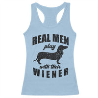 Funny Dachshund Dad Racerback Tank Top Real Men Play With Their Wiener Dog Dad Gag Gift - Wonder Print Shop