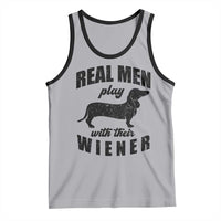 Funny Dachshund Dad Tank Top Real Men Play With Their Wiener Dog Dad Gag Gift - Wonder Print Shop