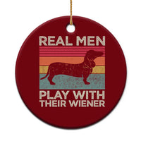 Funny Dachshund Dad Ceramic Ornament Retro Real Men Play With Their Wiener Dog Dad Gag Gift - Wonder Print Shop