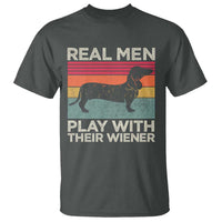 Funny Dachshund Dad T Shirt Retro Real Men Play With Their Wiener Dog Dad Gag Gift - Wonder Print Shop