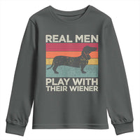 Funny Dachshund Dad Youth Sweatshirt Retro Real Men Play With Their Wiener Dog Dad Gag Gift - Wonder Print Shop