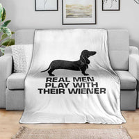 Funny Dachshund Dog Dad Throw Blanket Real Men Play With Their Wiener Pet Father Gag Gift - Wonder Print Shop