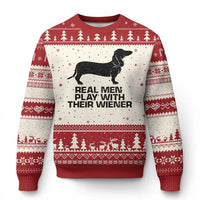 Funny Dachshund Dog Dad Ugly Christmas Sweater Real Men Play With Their Wiener Pet Father Gag Gift - Wonder Print Shop