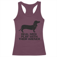Funny Dachshund Dog Dad Racerback Tank Top Real Men Play With Their Wiener Pet Father Gag Gift - Wonder Print Shop