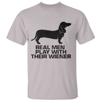 Funny Dachshund Dog Dad T Shirt Real Men Play With Their Wiener Pet Father Gag Gift - Wonder Print Shop