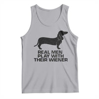 Funny Dachshund Dog Dad Tank Top Real Men Play With Their Wiener Pet Father Gag Gift - Wonder Print Shop