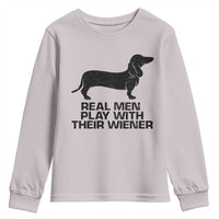 Funny Dachshund Dog Dad Youth Sweatshirt Real Men Play With Their Wiener Pet Father Gag Gift - Wonder Print Shop