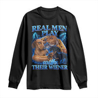 Funny Dachshund Dog Dad Long Sleeve Shirt Real Men Play With Their Wiener Funny Offensive - Wonder Print Shop