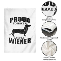 Proud to Have A Little Wiener Garden Flag Funny Offensive Dachshund Retro 90s - Wonder Print Shop