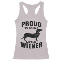 Proud to Have A Little Wiener Racerback Tank Top Funny Offensive Dachshund Retro 90s - Wonder Print Shop