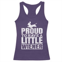 Funny Wiener Dog Lover Racerback Tank Top Dog Weenie Proud to Have A Little Wiener Dachshund - Wonder Print Shop