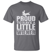 Funny Wiener Dog Lover T Shirt Dog Weenie Proud to Have A Little Wiener Dachshund - Wonder Print Shop