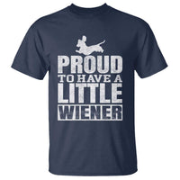Funny Wiener Dog Lover T Shirt Dog Weenie Proud to Have A Little Wiener Dachshund - Wonder Print Shop