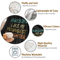 Awesome Like My Youngest Daughter Throw Blanket Mother's Day Father's Day Gift