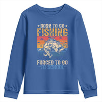 Born to Go Fishing Forced School Youth Sweatshirt Funny Fishing Fisherman Kids Boys - Wonder Print Shop