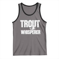 Trout Fishing Tank Top Funny Fishing Fisherman Trout Whisperer Gift - Wonder Print Shop