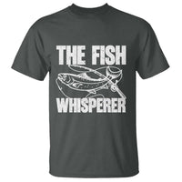 Funny Fishing T Shirt The Fish Whisperer Lake Life Gift For Fishermen Dads - Wonder Print Shop