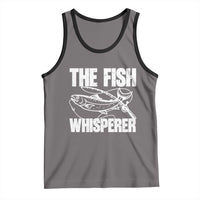 Funny Fishing Tank Top The Fish Whisperer Lake Life Gift For Fishermen Dads - Wonder Print Shop