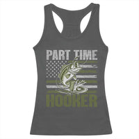 Part Time Hooker Racerback Tank Top Funny Fishing Patriotic US Flag Fisherman