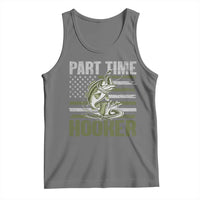 Part Time Hooker Tank Top Funny Fishing Patriotic US Flag Fisherman