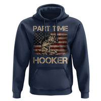 Part Time Hooker Hoodie Funny Fishing USA Flag Patriotic Fisherman