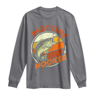 Part Time Hooker Long Sleeve Shirt Retro Funny Fishing