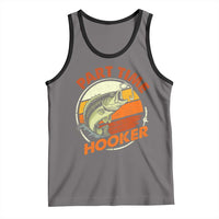 Part Time Hooker Tank Top Retro Funny Fishing
