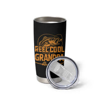 Reel Cool Grandpa Tumbler Cup Funny Fishing Fisherman Fathers Day