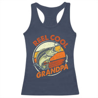 Reel Cool Grandpa Racerback Tank Top Funny Fathers Day Dada Fishing Lover Fisherman