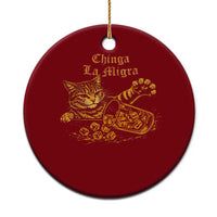 Chinga La Migra Ceramic Ornament Retro Protest Subtle FDT Cat Meme