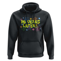 18 Years Later 18th Birthday Hoodie Eighteen Party Funny Meme