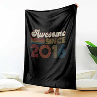 Awesome Since 2016 Throw Blanket 10yr Bday Son Boy Funny 10th 10 Year Old Birthday